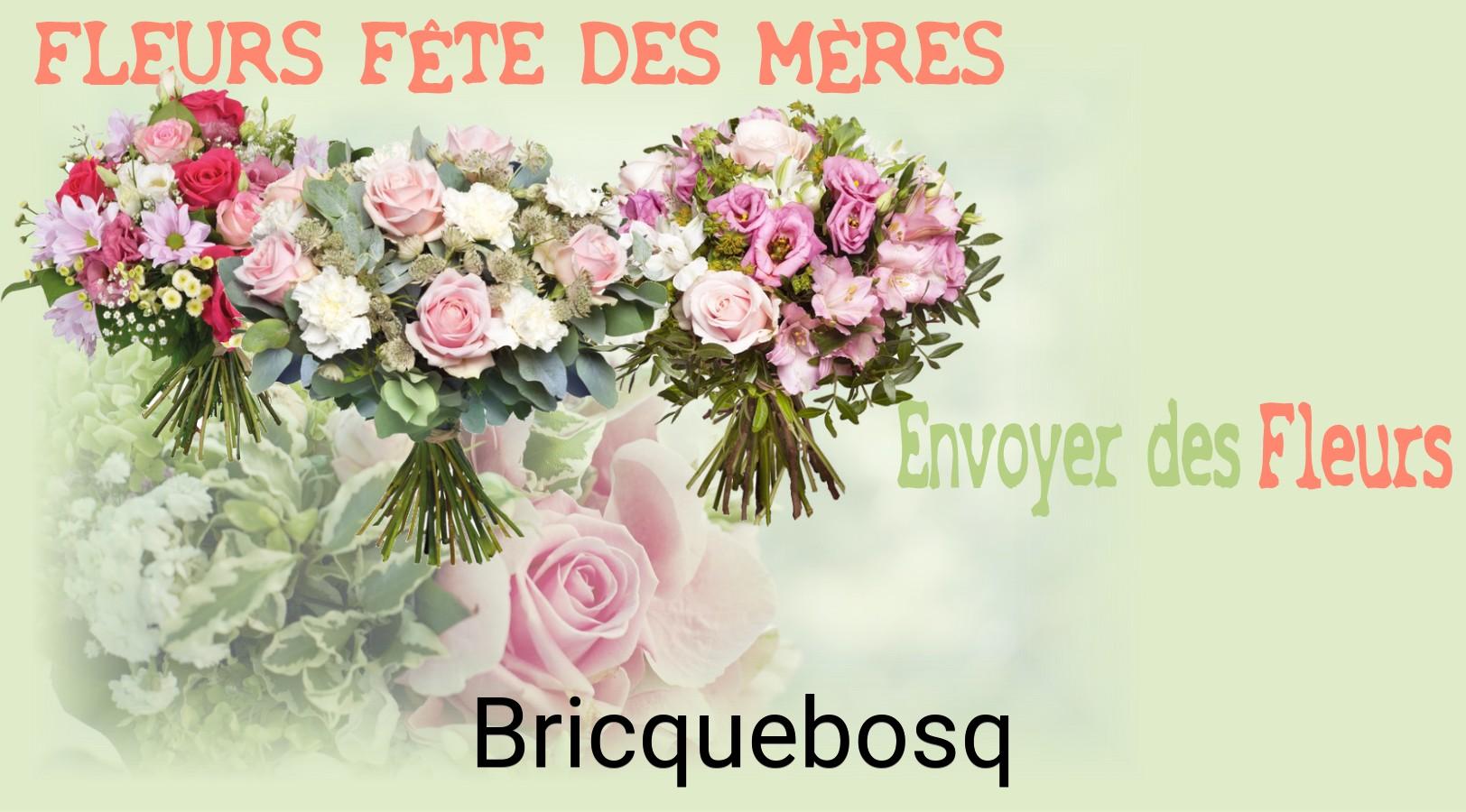 Bouquet de Fête des Mères livré à Bricquebosq